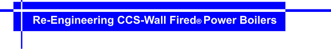 Re-Engineering CCS-Wall Fired® Power Boilers